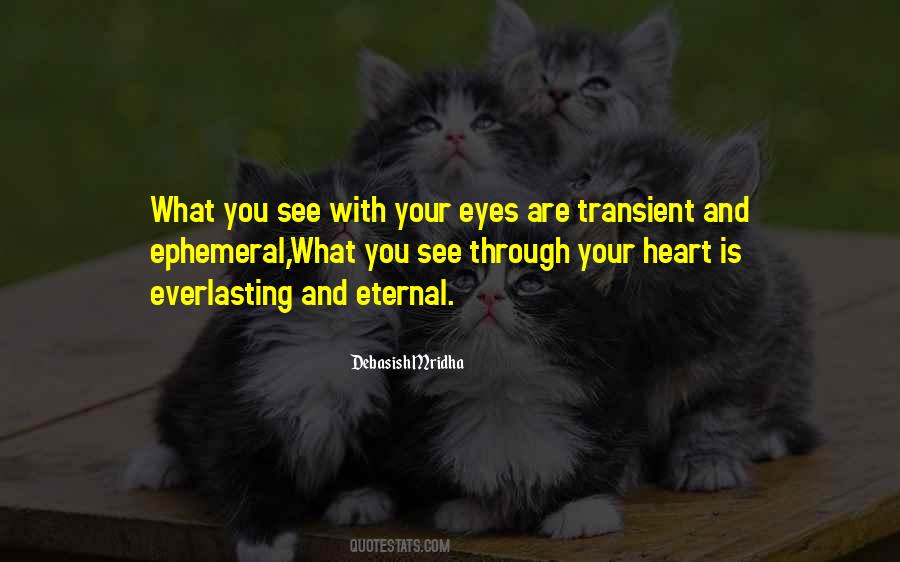 You Are Eternal Quotes #471484