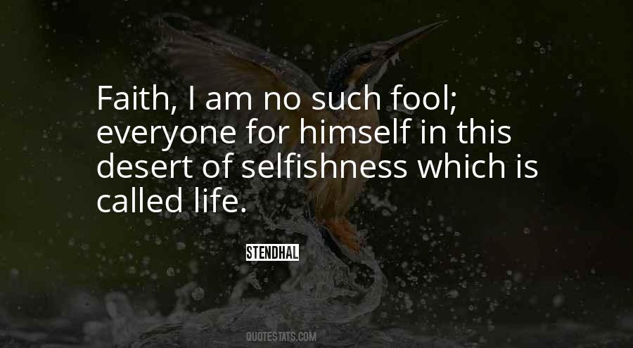 I Am No Fool Quotes #1561822