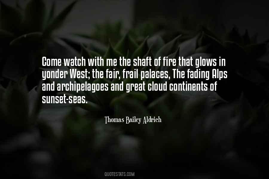 Watch The Sunset Quotes #170917