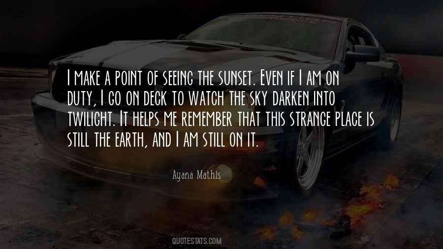 Watch The Sunset Quotes #847905