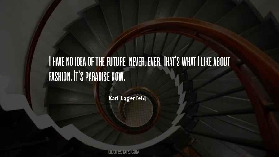 Quotes About Of The Future #1376499