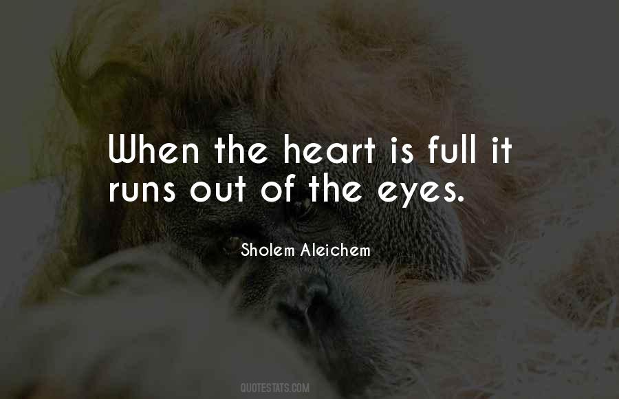 Heart Is Full Of Quotes #802275
