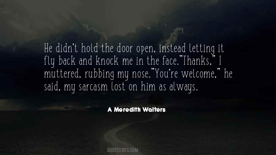 Door Always Open Quotes #362705