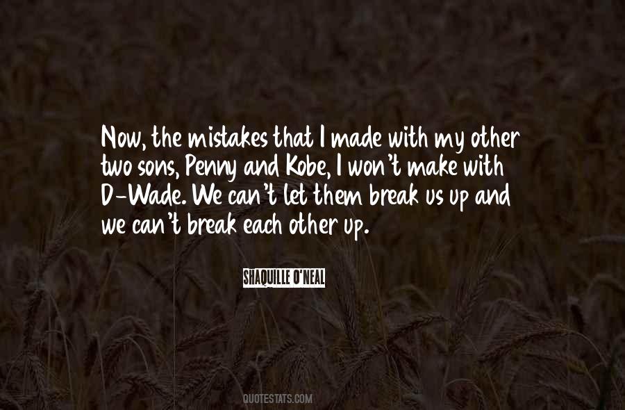 Quotes About Break Us #458863