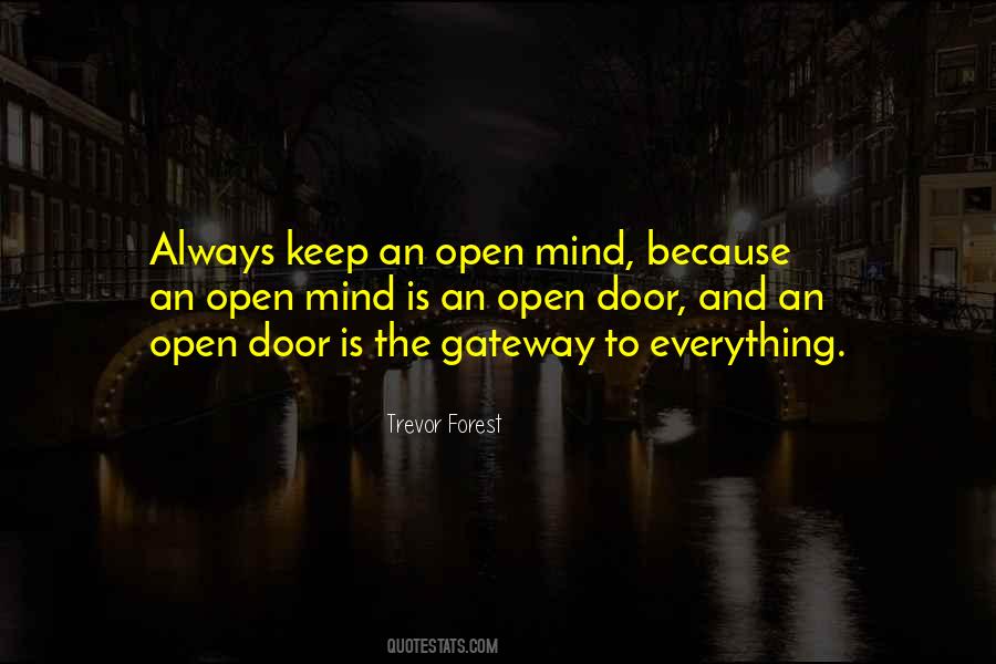 Door Is Always Open Quotes #608290