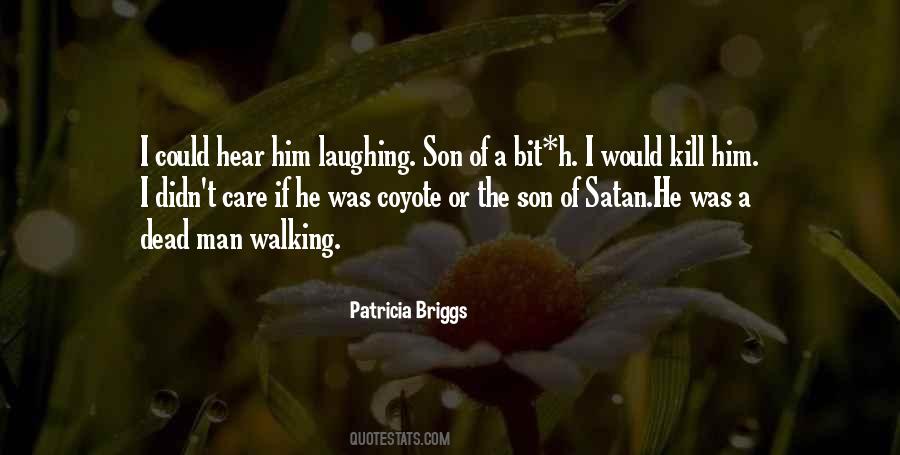Laughing Man Quotes #199575