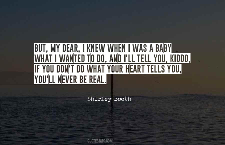 Dear To My Heart Quotes #1298924