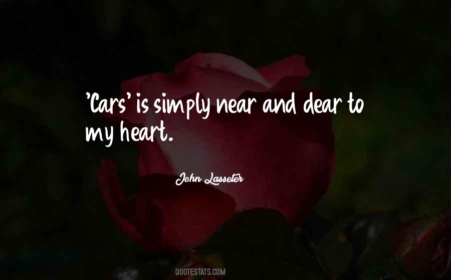 Dear To My Heart Quotes #484214
