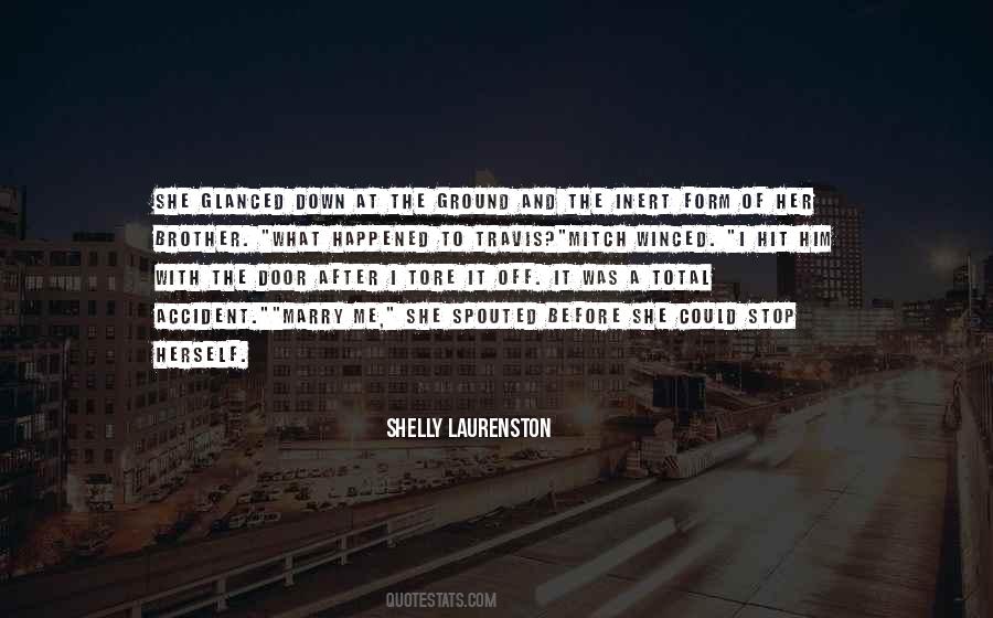 Quotes About After The Accident #1304316