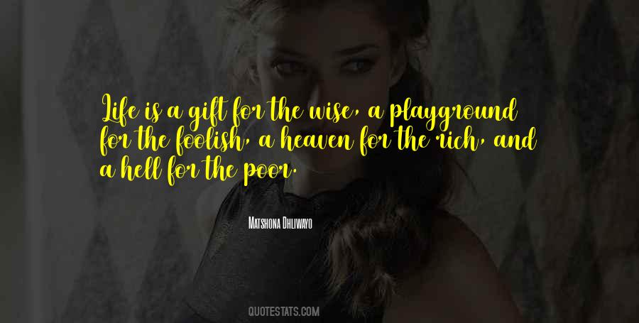 Foolish And Wise Quotes #1120738