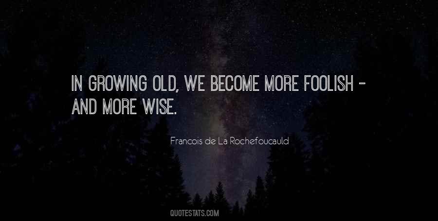 Foolish And Wise Quotes #1175401