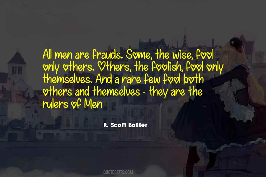Foolish And Wise Quotes #1471202