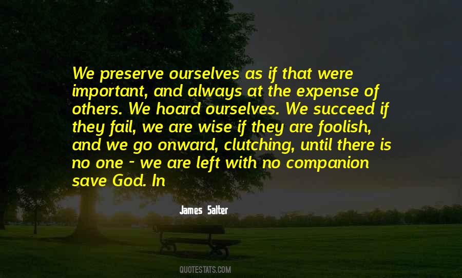 Foolish And Wise Quotes #1764174