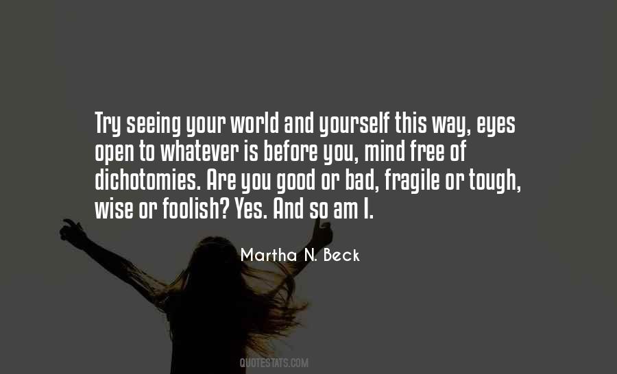 Foolish And Wise Quotes #1778525