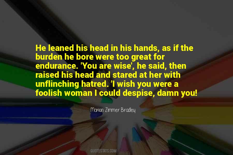 Foolish And Wise Quotes #689674