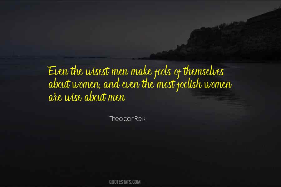 Foolish And Wise Quotes #753692