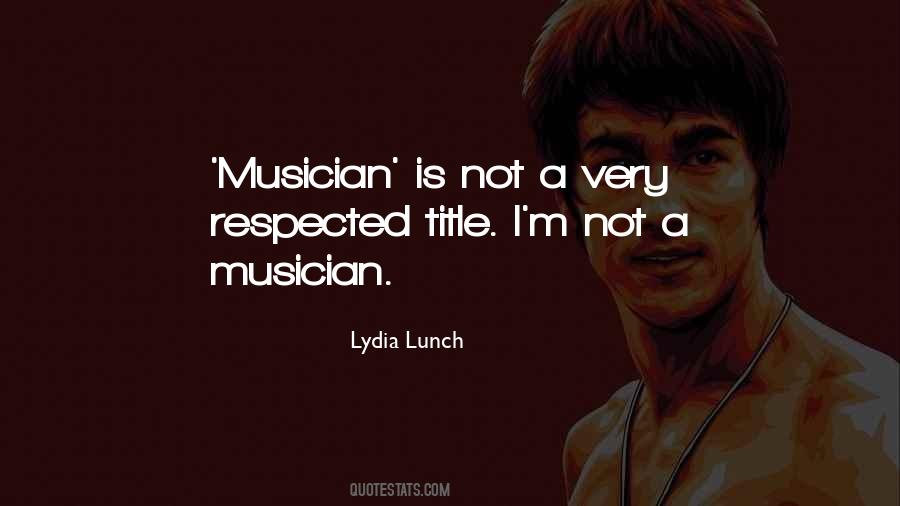 Quotes About A Musician #1236459