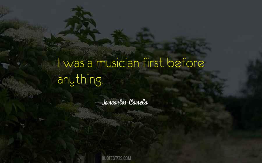 Quotes About A Musician #1347788