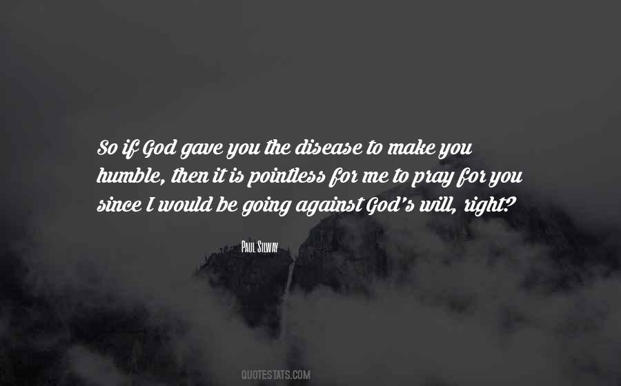 Will Pray For You Quotes #729273