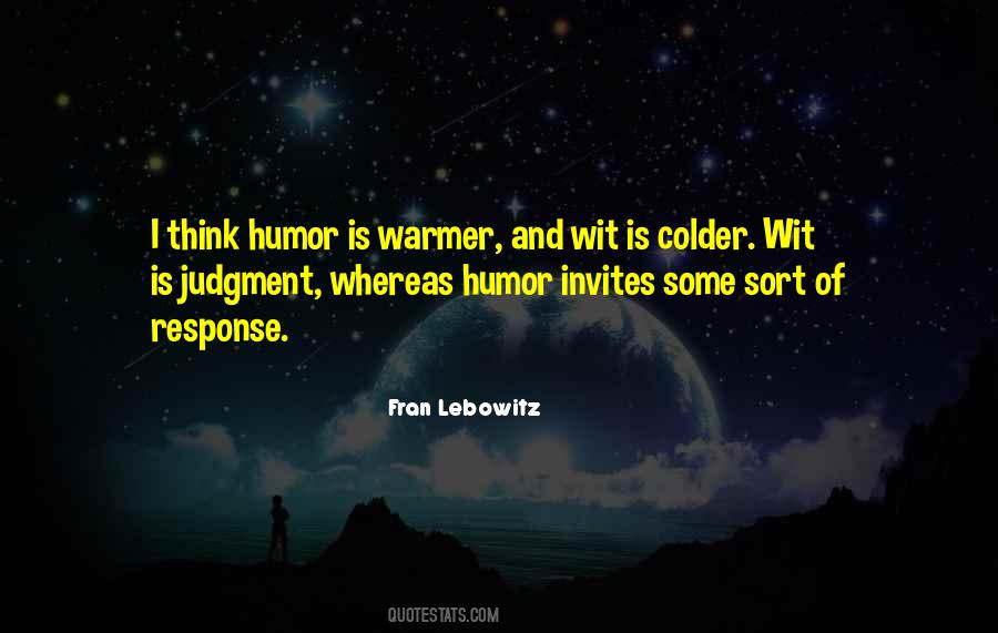 Humor Is Quotes #1321105