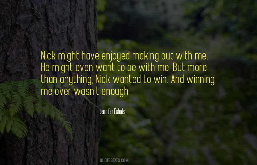 Win Me Over Quotes #1132246