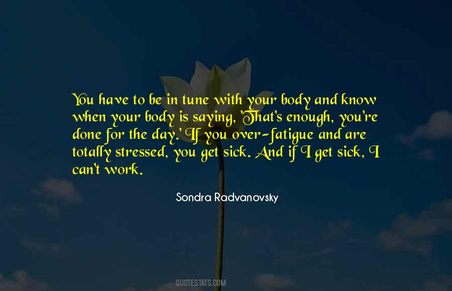 When The Day Is Done Quotes #114149