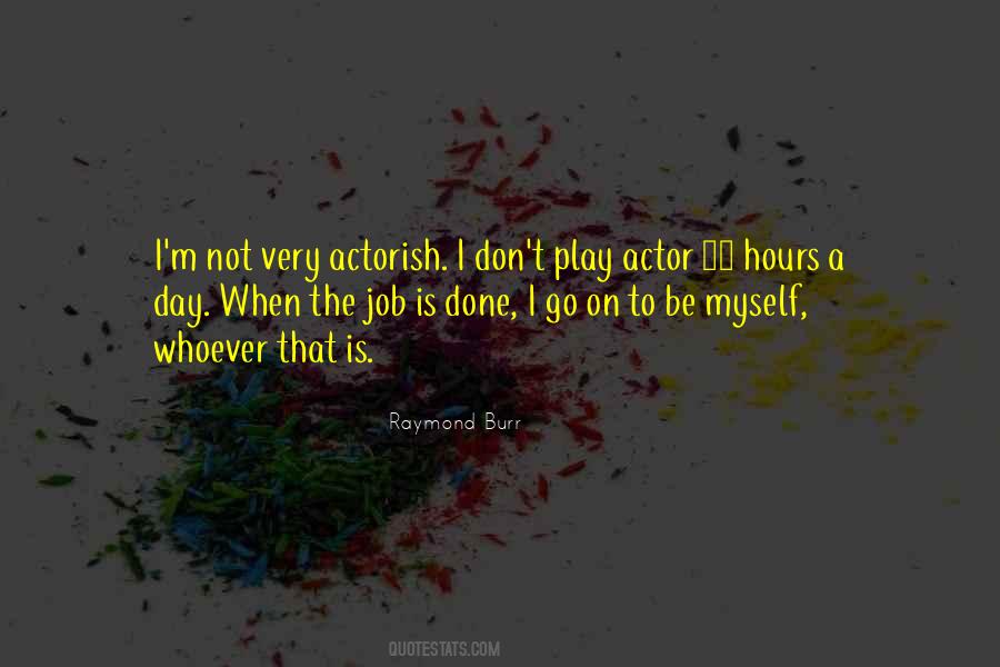 When The Day Is Done Quotes #1375091
