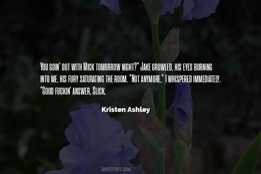 Not Me Anymore Quotes #599507