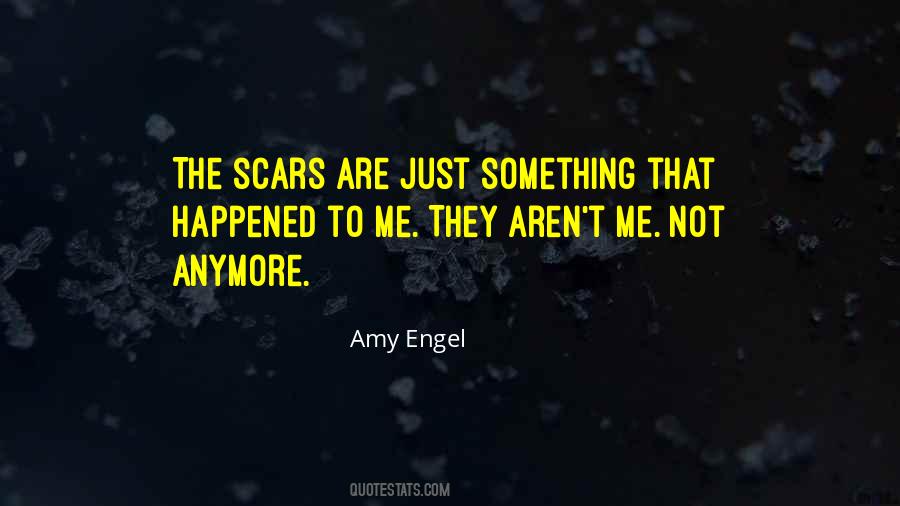 Not Me Anymore Quotes #610364