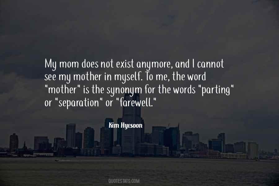 Not Me Anymore Quotes #646555