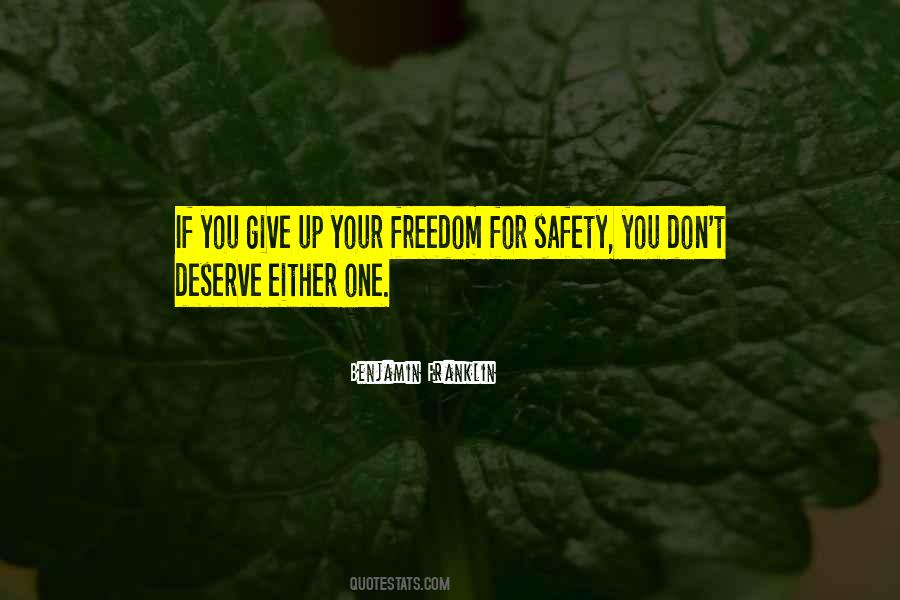 Freedom Safety Quotes #1389071