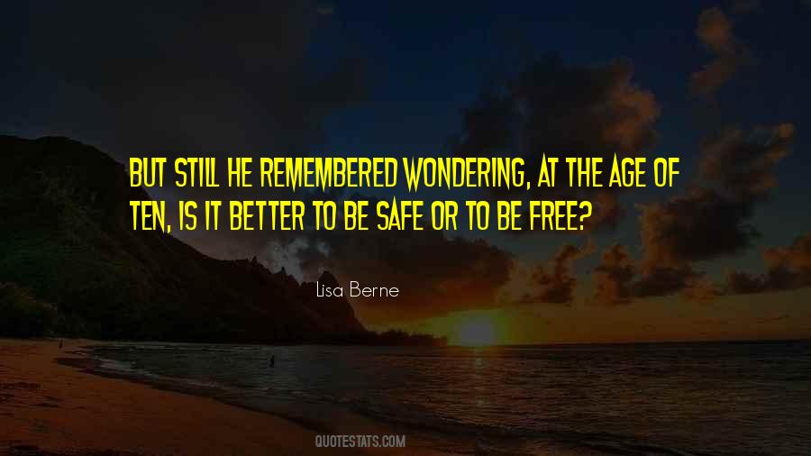 Freedom Safety Quotes #1853373