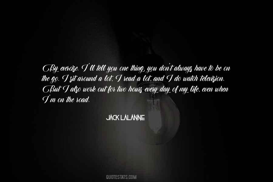 Road Of My Life Quotes #425911