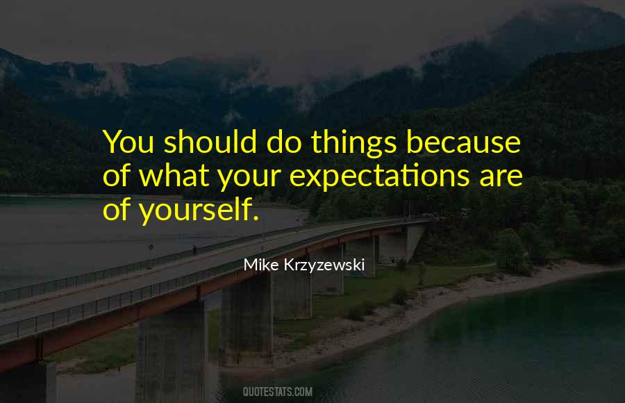 Your Expectations Quotes #1103332