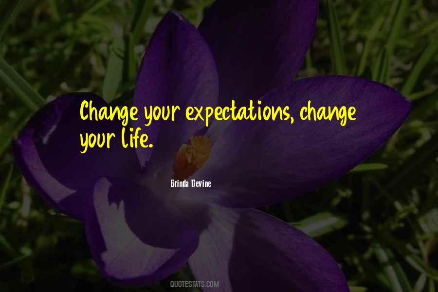 Your Expectations Quotes #1253828
