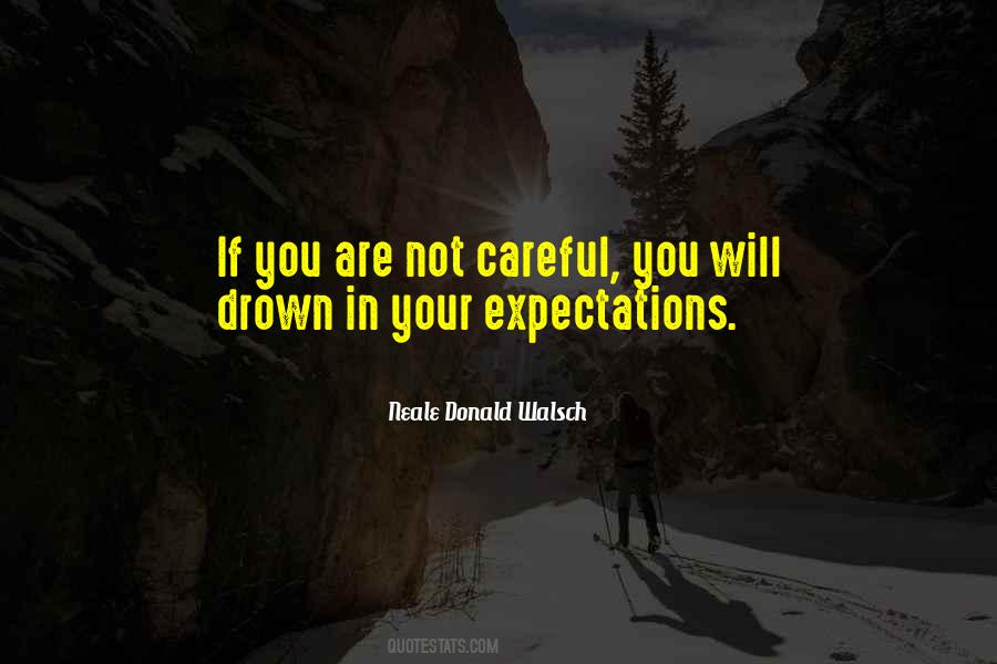 Your Expectations Quotes #1387172