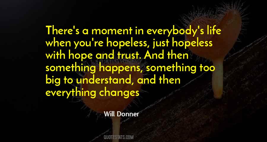 Quotes About Trust And Hope #618427