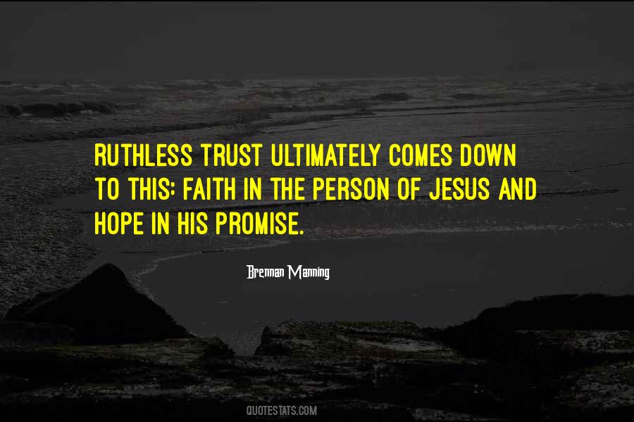 Quotes About Trust And Hope #787925