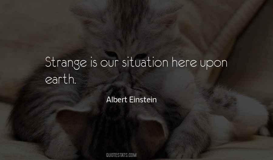 Strange Situation Quotes #97051