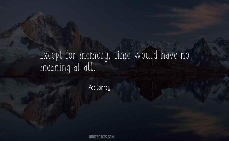 Memory Time Quotes #1560900