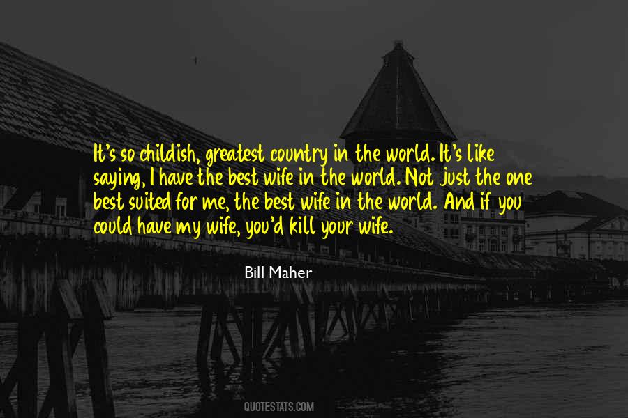 Greatest Wife Quotes #1306142