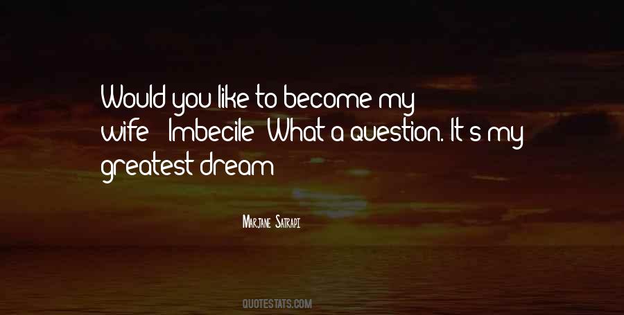 Greatest Wife Quotes #505209