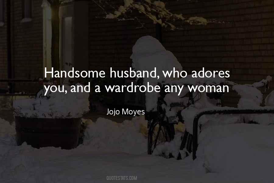 Handsome Woman Quotes #1412900