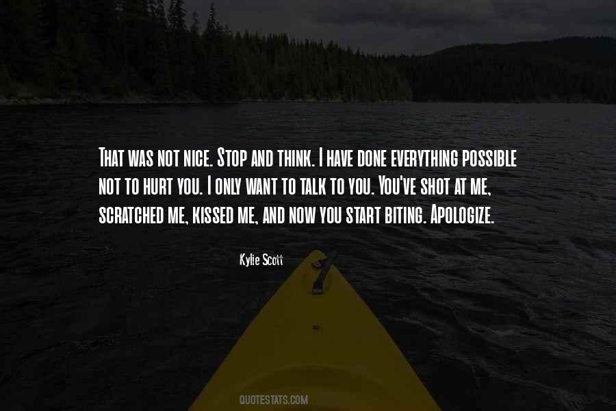 I Want You To Talk To Me Quotes #386028