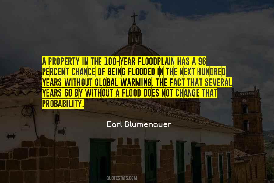 100 Year Flood Quotes #1608503