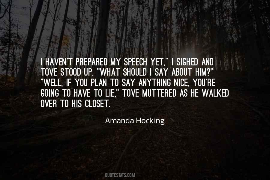 If You Have To Lie Quotes #1244291