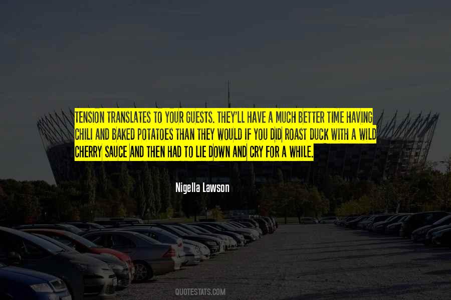 If You Have To Lie Quotes #1536614