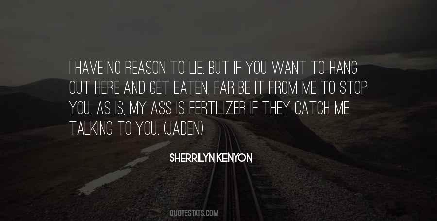 If You Have To Lie Quotes #437279