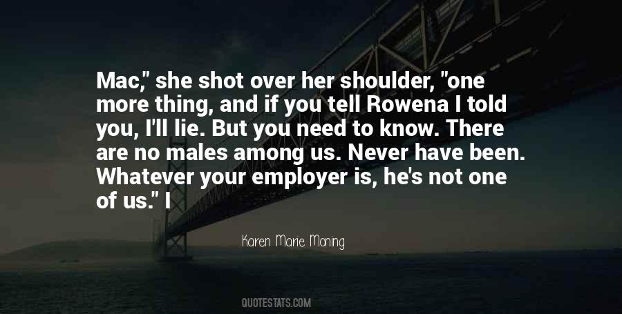 If You Have To Lie Quotes #491351