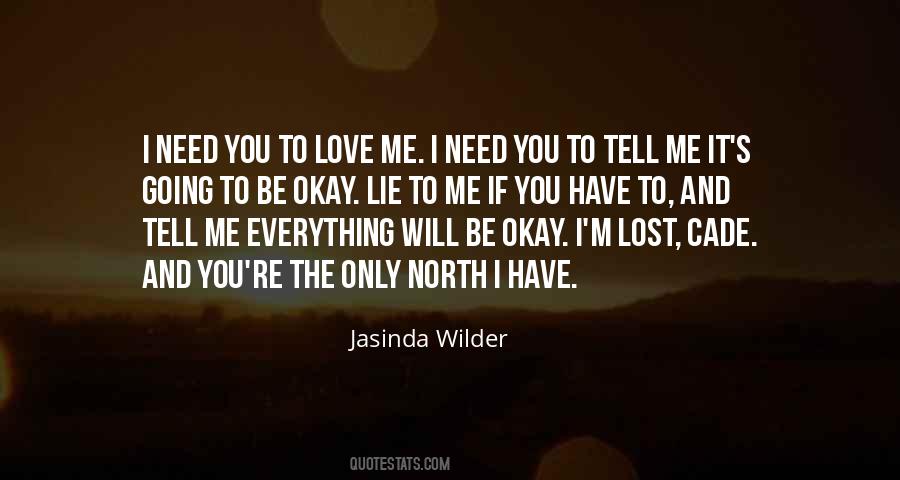 If You Have To Lie Quotes #588591
